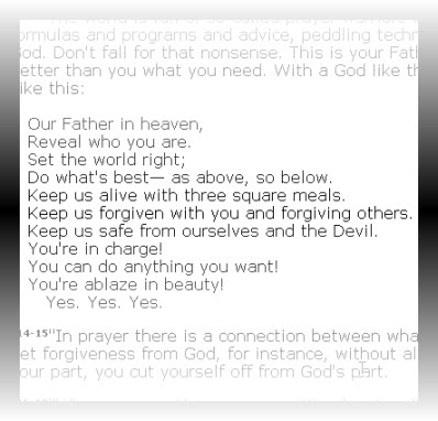 message The Lord's Prayer in the Message, a modern-day Bible version